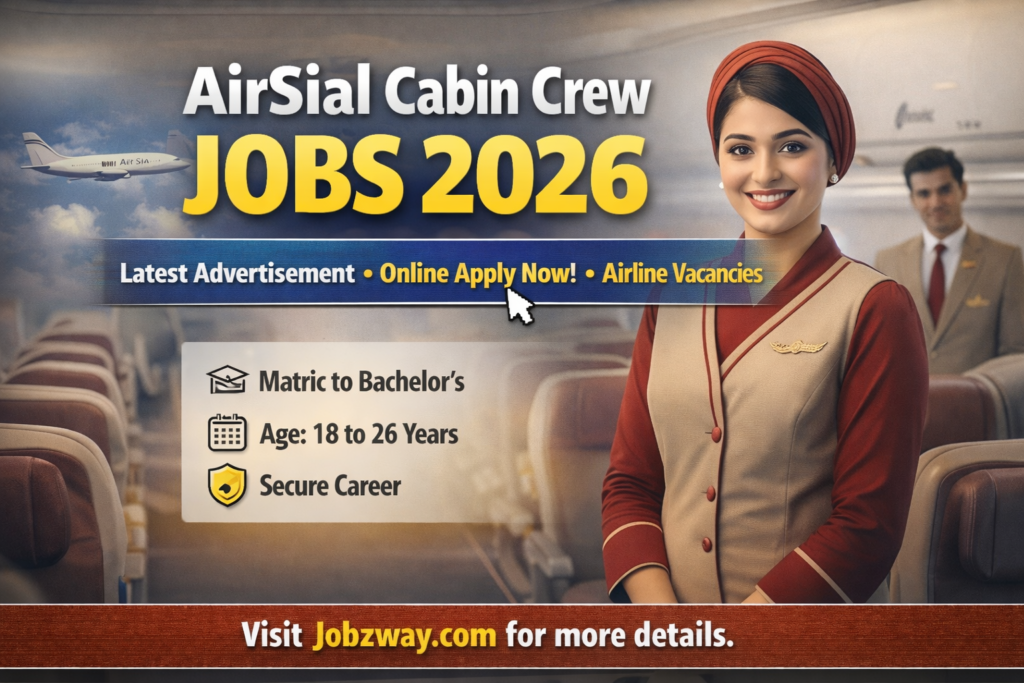 AirSial Cabin Crew Jobs 2026 Online Apply – 200+ New Vacancies